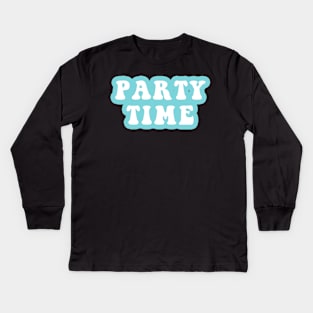 Party Time Kids Long Sleeve T-Shirt